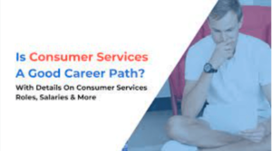 is consumer services a good career path